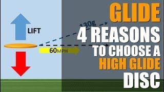 GLIDE: The 4 Reasons to Choose a High Glide Rated Disc Golf Disc