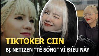 Tiktoker CiiN nổi đóa tuyên bố “không phải Lisa Việt Nam” nhưng vẫn bị netizen “tế sống” vì điều này