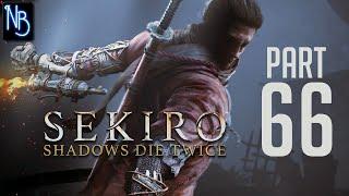 Sekiro: Shadows Die Twice Walkthrough Part 66 No Commentary