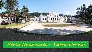 Așa arată VATRA DORNEI în 2024 | Mai este Perla BUCOVINEI | Legenda despre STATIUNE #bucovina #vlog