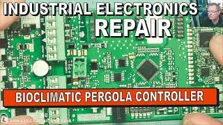 Industrial Electronics Repair : Bioclimatic Pergola Controller