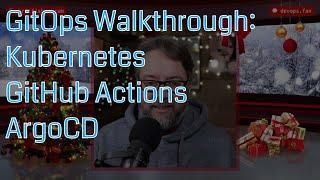 DigitalOcean Kubernetes GitOps walkthrough: DevOps and Docker Live Show (Ep 152)