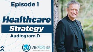The Healthcare Leadership Experience Episode 1 with Dr. Alan Weiss - Audiogram D