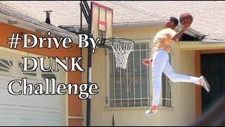 The ORIGINAL #DriveByDunkChallenge Dunker @T.Currie : Best One Yet!