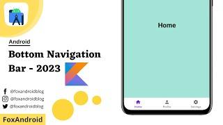 Bottom Navigation Bar - Android Studio | Fragments | Kotlin | 2023