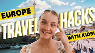 25 Helpful Travel Tips for Europe (with Kids!)