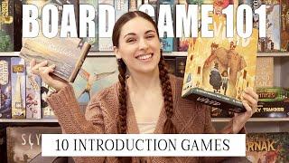 10 INTRO GAMES that are different than the typical! | BOARD GAME 101