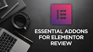 Essential Addons for Elementor Review