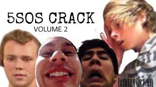 5SOS ON CRACK // VOLUME 2