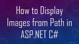 How to Display Images from Path in ASP.NET C#