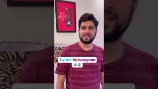 Twitter vs Instagram | Sachin Awasthi | #shorts #ytshorts #comedy
