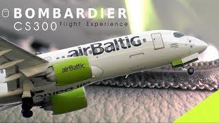 BOMBARDIER CS300 Flight Experience on board Air Baltic | The New CSeries