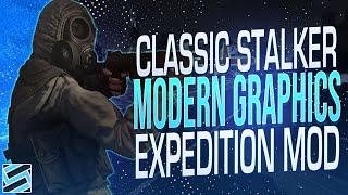 Classic S.T.A.L.K.E.R. with Modern Day Graphics - Stalker Anomaly (Expedition Mod)