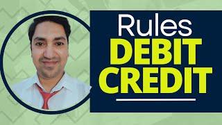 Rules Of DEBIT and CREDIT in Accounting | What is Debit and Credit?