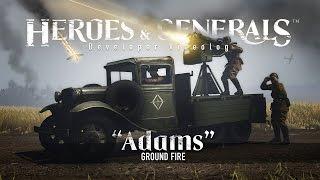 Heroes & Generals - Videolog: Adams update