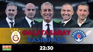 GALATASARAY - KASIMPAŞA MAÇ SONU | MELİH ŞENDİL İLE KRT FUTBOL