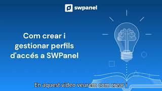 Com crear i gestionar perfils d'accés a SWPanel