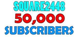 Square2448 50,000 Subscriber Special!