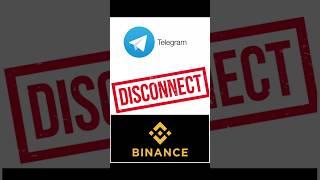 Telegram disconnect from binance app 4 easy step