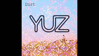 YUZ - Dirt