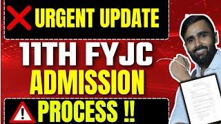 URGENT UPDATE !!| 11th FYJC ADMISSION PROCESS | PRADEEP GIRI SIR | @pradeepgiri11thand12thacademy