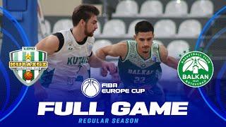 BC Kutaisi 2010 v BC Balkan | Full Basketball Game | FIBA Europe Cup 2024-25