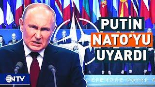 Putin'den NATO'ya Çok Sert Uyarı! | NTV