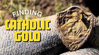 FINDING CATHOLIC GOLD!