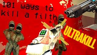 [ULTRAKILL] 101 Ways to Kill a Filth