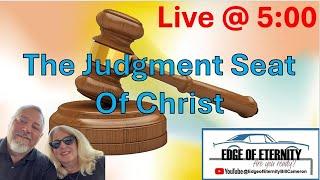 The Judgment Seat of Christ Explained