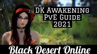 Dark Knight Awakening • PvE Guide 2021 • Add Ons • Skill Rotation • Tips • Black Desert Online • BDO