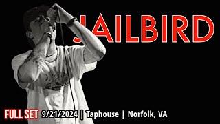 2024-09 21 Jailbird @ the Taphouse (Norfolk, VA) | [FULL SET]