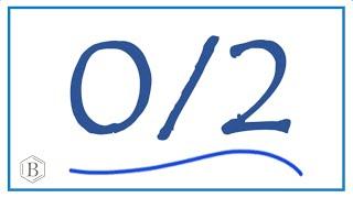 What is 0/2 (Zero Divided by Two)?