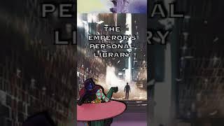 The Emperor's PERSONAL Library | Warhammer 40K Lore #short #warhammerlore #warhammer40k #40klore
