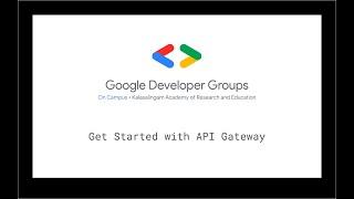 Getting Started with API Gateway - GenAI Study Jams Challenge Lab