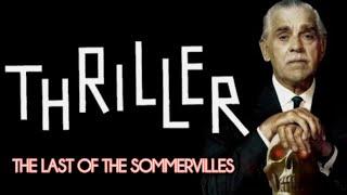 Boris Karloff Presenta Serie TV (THE LAST OF THE SOMMERVILLES 1961)