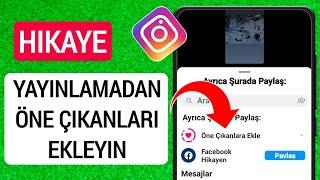 Hikayeye Eklemeden Instagram Öne Çıkanlar Nasıl Eklenir |Hikayesiz Instagram'da Öne Çıkanlar Ekleyin