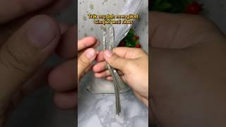 Tips mudah mengikat anti ribet #lifeskills #diy #tipspraktis #tips #reallifehacks