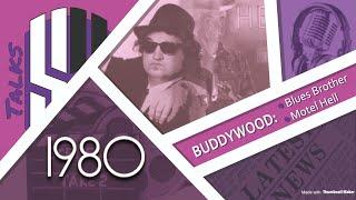 BUDDYWOOD #01 || 1980 | The Blues Brothers | Motel Hell || RECAP