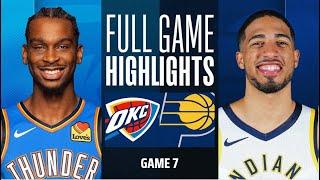 Oklahoma City Thunder vs Indiana Pacers Full Game 7 Highlights - Jun 22 - 2025 NBA Highlights Finals