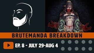 Brutemanda Breakdown Episode 8 - BrutallStatic Weekly Recap - July 29-August 4, 2019