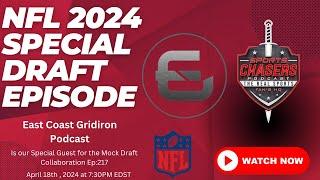 Insider Look: NFL 2024 Draft Preview With East Coast Gridiron Podcast