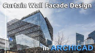 ARCHICAD Tutorial - Curtain Wall Facade Design