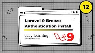 Laravel 9 Project #12 | Laravel 9 Breeze Authentication install