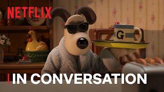 Nick & Merlin discuss the making of Wallace & Gromit and its legacy | Netflix