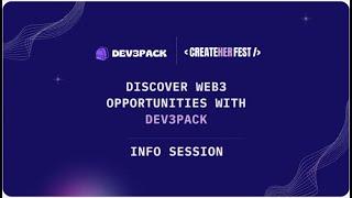 CreateHER Fest: Discover Web3 Opportunities with Dev3Pack