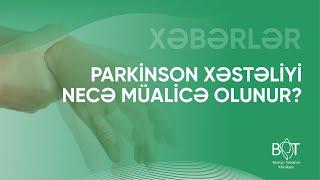 Parkinson xəstəliyi necə müalicə olunur? #nevroloq #nevrolojixəstəliklər