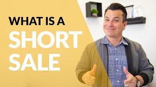 What is a Short Sale?