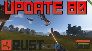 Rust Update 80! - Helicockter