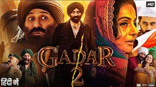 Gadar 2 Full Movie | Sunny Deol | Ameesha Patel | Utkarsh Sharma | Review & Facts